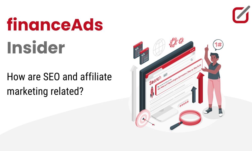 How are SEO and affiliate marketing related?