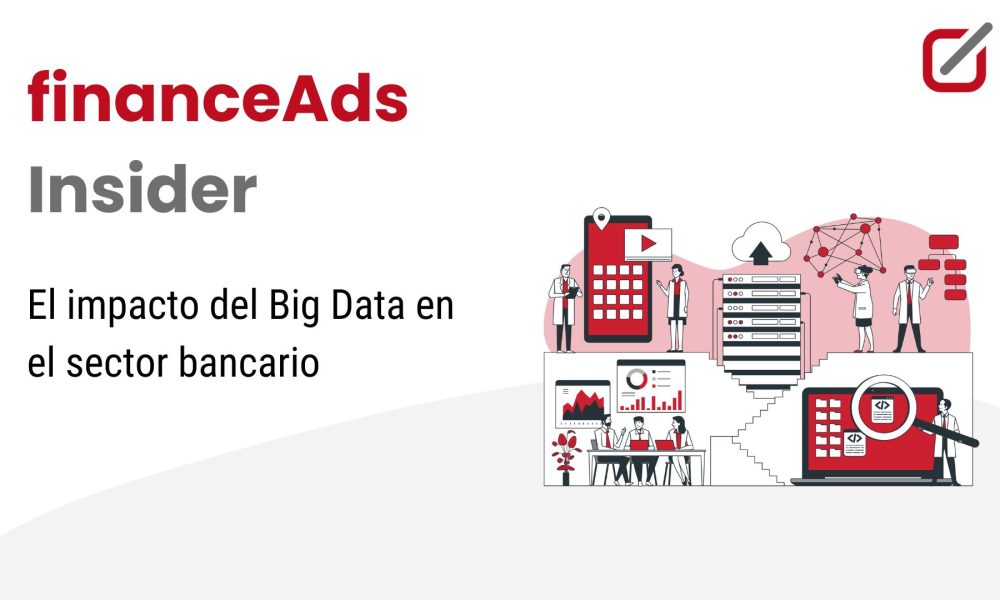 El impacto del Big Data en el sector bancario