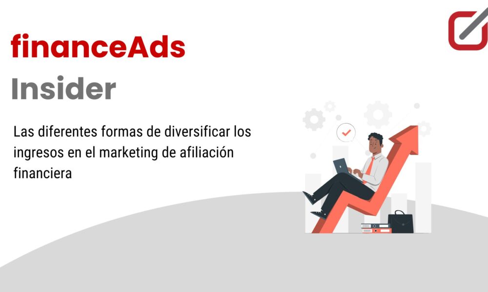 Diversifica tus Ingresos en Marketing de Afiliación Financiera